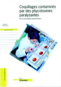 COQUILLAGES CONTAMINES PAR DES PHYCOTOXINES PARALYSANTES-VERS UNE PROCEDURE DE D