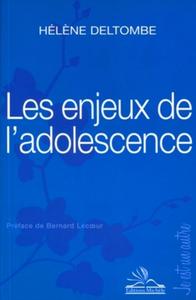 les enjeux de l'adolescence