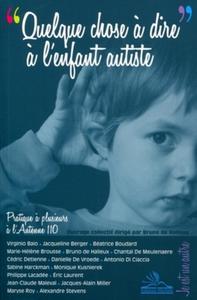 Quelque chose à dire à l'enfant autiste