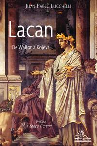 Lacan, de wallon a kojeve