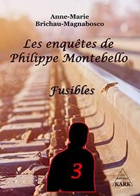 Les enquêtes de Philippe Montebello 3 : Fusibles