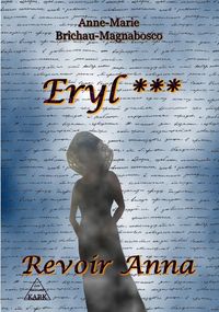 Eryl 3 : Revoir Anna