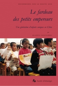 Le fardeau des petits empereurs - une génération d'enfants uniques en Chine