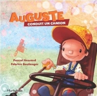 AUGUSTE CONDUIT UN CAMION