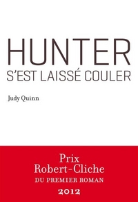 HUNTER S'EST LAISSE COULER