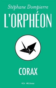 L'ORPHEON LE CORAX