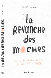 LA REVANCHE DES MOCHES