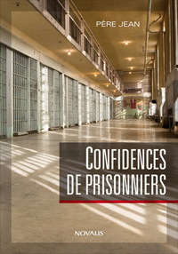 CONFIDENCES DE PRISONNIERS