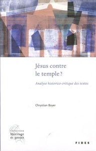 JESUS CONTRE LE TEMPLE