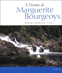 a l'ecoute de marguerite bourgeoys