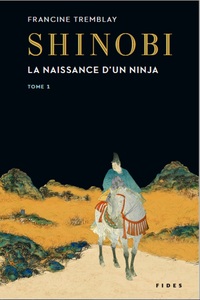 SHINOBI T.1 - LA NAISSANCE D'UN NINJA