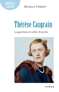 THERESE CASGRAIN - LA GAUCHISTE EN COLLIER DE PERLES