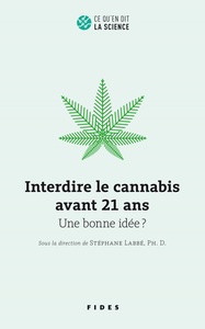 Interdire le cannabis avant 21 ans