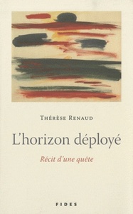 HORIZON DEPLOYE (L') RECIT D'UNE QUETE