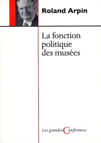 FONCTION POLITIQUE DES MUSEES