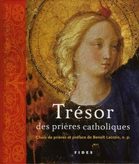TRESOR DES PRIERES CATHOLIQUES