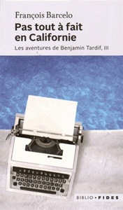 Pas tout à fait en Californie