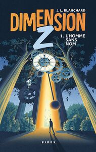 DIMENSION Z T.1 - L'HOMME SANS NOM