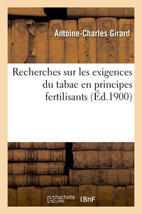 RECHERCHES SUR LES EXIGENCES DU TABAC EN PRINCIPES FERTILISANTS