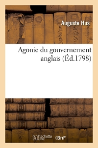 AGONIE DU GOUVERNEMENT ANGLAIS