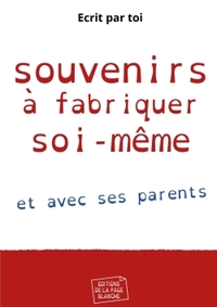 SOUVENIRS A FABRIQUER SOI-MEME