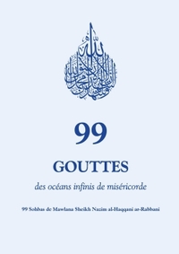 99 GOUTTES DES OCEANS INFINIS DE MISERICORDE