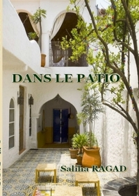 DANS LE PATIO