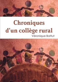 CHRONIQUES D'UN COLLEGE RURAL