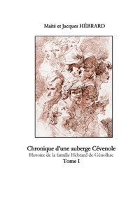 CHRONIQUE D'UNE AUBERGE CEVENOLE TOME 1