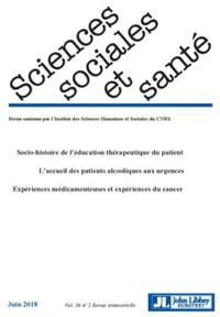 REVUE SCIENCES SOCIALES ET SANTE. VOL 36 - N 2 - JUIN 2018 - SOCIO-HISTOIRE DE L'EDUCATION THERAPEUT