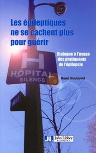 LES EPILEPTIQUES NE SE CACHENT PLUS POURGUERRIR-DIALOGUE A USAGE DES PRATIQUANTS