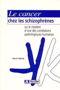 Cancer Chez Les Schizophr