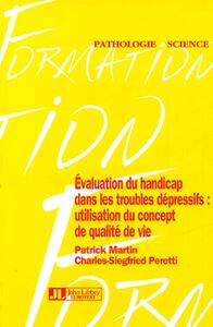 Evaluation du handicap dans les troubles dépressifs : utilisation du concept de qualité de vie
