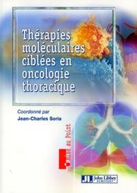 THERAPIES MOLECULAIRES CIBLEES EN ONCOLOGIE THORACIQUE