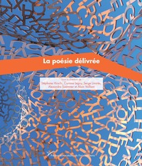 La poésie délivrée