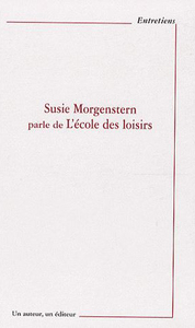 Susie Morgenstern parle de L'école des loisirs