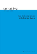 NARRATIVA HORS SERIE. 2010. LES ECRIVAINS ITALIENS ET LA GRANDE GUERR E