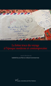 La lettre trace du voyage à l'époque moderne et contemporaine