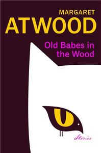 OLD BABES IN THE WOOD (HARDBACK)