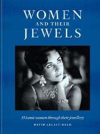 WOMEN AND THEIR JEWELS /ANGLAIS