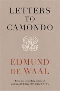 Edmund de Waal Letters to Camondo (Hardback) /anglais