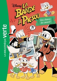 La bande à Picsou 06 - Une chance de canard