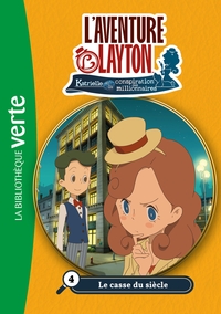 Lady Layton 04 - Le casse du siècle