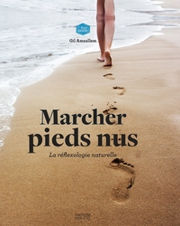 Marcher pieds nus