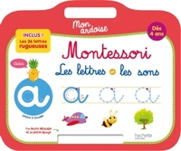 Mon ardoise MONTESSORI Les lettres et les sons Dès 4 ans