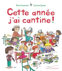 Cette année j'ai cantine