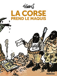 La Corse prend le maquis - Nouvelle édition