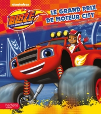 Blaze - Le grand prix de Moteur City