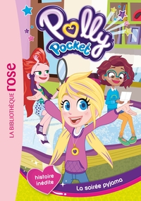 POLLY POCKET 01 - LA SOIREE PYJAMA