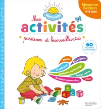 Mes activités positives et bienveillantes - Maternelle Moyenne section (4-5 ans)